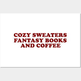 Cozy sweaters Lover, fantasy books and coffee Shirt Bookish Fall Reading y2k Posters and Art